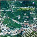 Una campagna per il futuro. La strategia per lo spazio rurale nel piano territoriale della Campania. E-book. Formato PDF ebook