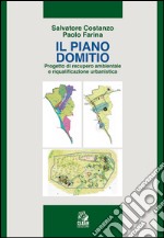 Il piano Domitio. Progetto di recupero ambientale e riqualificazione urbanistica. E-book. Formato PDF