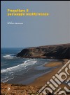 Progettare il paesaggio mediterraneo. E-book. Formato PDF ebook