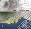 Città e metropolitana. Vesuvio infrastrutture territorio. Ediz. italiana e inglese. E-book. Formato PDF ebook
