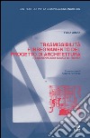 Trasmissibilità e insegnamento del progetto di architettura. L'esperienza della scuola di Palermo. E-book. Formato PDF ebook di Fabio Alfano