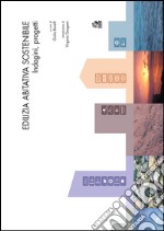 Edilizia abitativa sostenibile. Indagini, progetti. E-book. Formato PDF