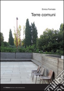 Terre comuni. E-book. Formato PDF ebook di Enrico Formato