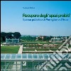 Recupero degli «spazi proibiti». Il parco pubblico di Pomigliano d'Arco. E-book. Formato PDF ebook