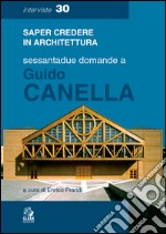 Sessantadue domande a Guido Canella. E-book. Formato PDF ebook