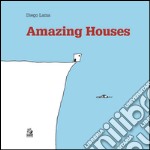 Amazing houses. Ediz. inglese, francese, tedesca, spagnola. E-book. Formato PDF ebook