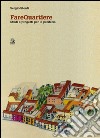 Farequartiere. Studi e progetti per la periferia. E-book. Formato PDF ebook