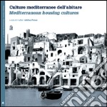 Culture mediterranee dell'abitare. E-book. Formato PDF