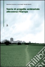 Teorie di progetto ambientale attraverso l'Europa. E-book. Formato PDF ebook