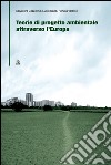 Teorie di progetto ambientale attraverso l'Europa. E-book. Formato PDF ebook