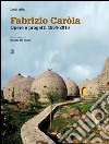 FABRIZIO CAROLA: OPERE E PROGETTI 1954-2016. E-book. Formato PDF ebook