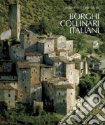 BORGHI COLLINARI ITALIANI. E-book. Formato PDF ebook