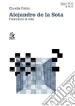 ALEJANDRO DE LA SOTA: Frammenti di città. E-book. Formato PDF ebook