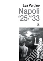 NAPOLI ‘25/‘33. E-book. Formato PDF ebook