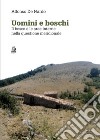 Uomini e boschi: Il bosco e le aree interne nella questione meridionale. E-book. Formato PDF ebook di Alfonso De Nardo