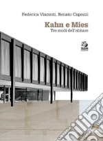 KAHN E MIES: Tre modi dell’abitare. E-book. Formato PDF ebook