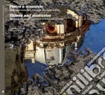 PIETRE E MEMORIE / STONES AND MEMORIES: Resilienza materiale e sociale dei centri storici / Material and social resilience of historical centers. E-book. Formato PDF ebook