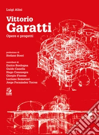 Vittorio Garatti: Opere e progetti. E-book. Formato PDF ebook