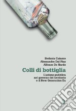 COLLI DI BOTTIGLIA: L'azione pubblica nel governo del territorio e il New Generation Eu. E-book. Formato PDF