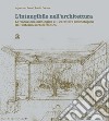 L’intangibile nell’architettura: La vocazione oikologica e il carattere cosmotopico dell’interno architettonico. E-book. Formato PDF ebook