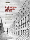 Architetture nel Sannio 1922-2022: BAAM  Benevento Archivio Architettura Moderna. E-book. Formato PDF ebook
