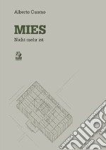 Mies: Nicht mehr ist. E-book. Formato PDF ebook