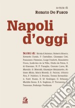 NAPOLI D'OGGI. E-book. Formato PDF ebook