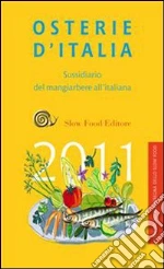 Osterie d'Italia 2011. Sussidiario del mangiarbere all'italiana. E-book. Formato EPUB