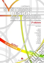 Design sistemico. Progettare la sostenibilità produttiva e ambientale. E-book. Formato PDF