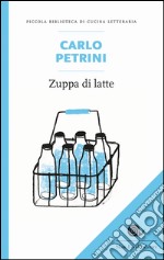 Zuppa di latte. E-book. Formato EPUB