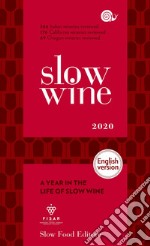 Slow wine 2020 - English version: A year in the life of slow wine. E-book. Formato EPUB ebook