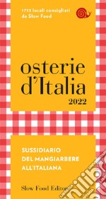 Osterie d'Italia 2022: Sussidiario del mangiarbere all'italiana. E-book. Formato EPUB