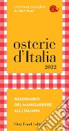 Osterie d'Italia 2022: Sussidiario del mangiarbere all'italiana. E-book. Formato EPUB ebook