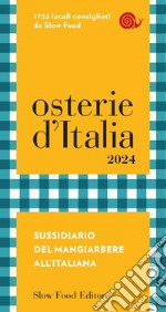 Osterie d'Italia 2024: Sussidiario del mangiarbere all'italiana. E-book. Formato EPUB