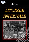 Liturgie infernale. E-book. Formato EPUB ebook