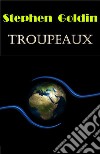 Troupeaux. E-book. Formato EPUB ebook