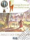 Cammie, Orestes And John Charles' Carrots. E-book. Formato EPUB ebook di Matteo Orlandi