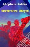 Mordestwa Obcych. E-book. Formato EPUB ebook