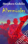 Alienmörder. E-book. Formato EPUB ebook