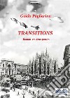 TransitionsRoman En Deux Parties: Univers Parallèles- Le Péché Originel. E-book. Formato EPUB ebook