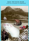 Bleiki The Viking mouse and the conquest of Highlands. E-book. Formato EPUB ebook