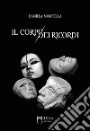 Il corpo dei ricordi. E-book. Formato EPUB ebook di Daniela Montella