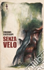 Senza velo. E-book. Formato EPUB ebook