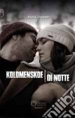 Kolomenskoe di notte. E-book. Formato EPUB ebook