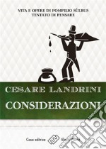 Considerazioni...: Vita e opere di Pompilio Sùlbus - Tentato di pensare. E-book. Formato Mobipocket ebook