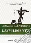 L'avvilimento: Vita e opere di Pompilio Sùlbus - Tentato di pensare. E-book. Formato EPUB ebook di Cesare Landrini