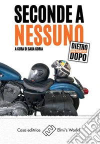 Seconde a nessunoDietro non significa dopo. E-book. Formato EPUB ebook