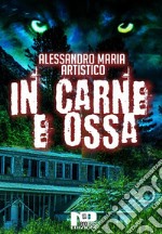 In carne e ossa. E-book. Formato EPUB ebook