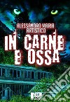 In carne e ossa. E-book. Formato EPUB ebook