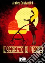 Il segreto di Magda. E-book. Formato Mobipocket ebook